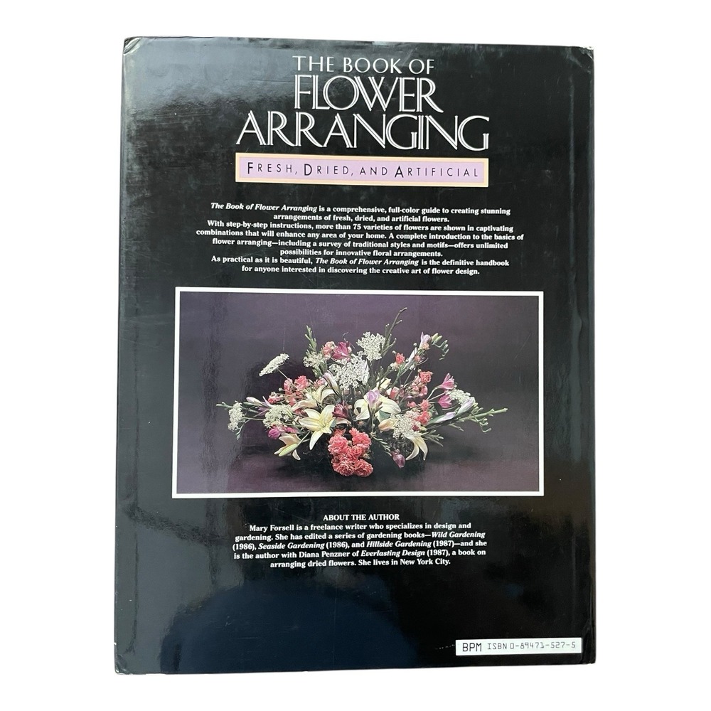 The Book of Flower Arranging : For‎ Fresh, Dried and Artificial Flowers